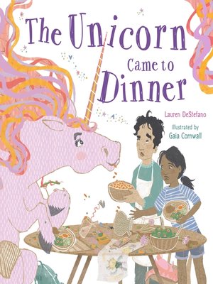 The Unicorn Came to Dinner - ebook